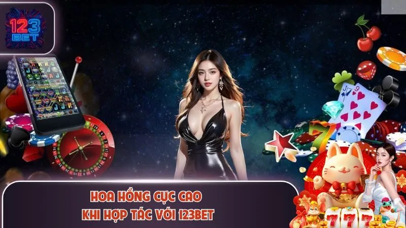 Hoa hồng cực cao khi hợp tác với 123Bet