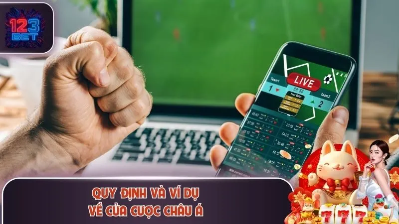 Kèo Xiên 123Bet - Tùy Chọn Hấp Dẫn Nhất Tại Nhà Cái 4 Quy định về cửa cược châu Á người chơi cần nắm