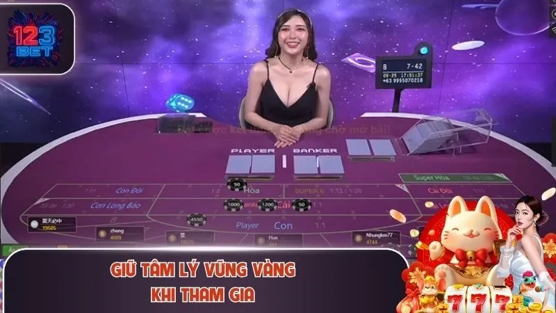 Khi tham gia cần một tâm lý vững vàng